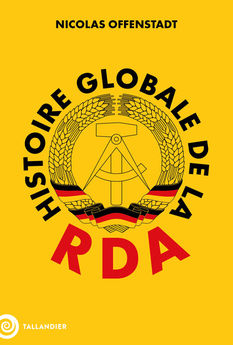 HISTOIRE GLOBALE DE LA RDA