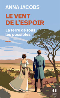 LE VENT DE L´ESPOIR - TOME 2 LA TERRE DE TOUS LES POSSIBLES - VOL02