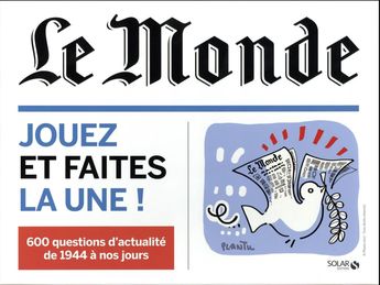 JEU LE MONDE - 600 QUESTIONS D´ACTUALITE DE 1944 A NOS JOURS 16.90€