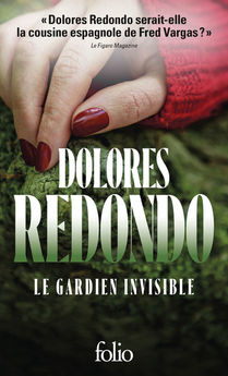 LA TRILOGIE DU BAZTAN - I - LE GARDIEN INVISIBLE - UNE ENQUETE DE L´INSPECTRICE AMAIA SALAZAR