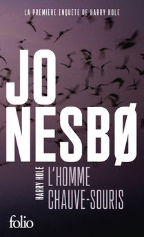 L´HOMME CHAUVE-SOURIS - UNE ENQUETE DE L´INSPECTEUR HARRY HOLE