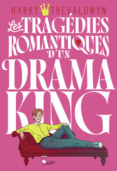 LES TRAGEDIES ROMANTIQUES D´UN DRAMA KING - VOL01