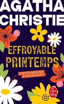 EFFROYABLE PRINTEMPS - 12 PETITS MEURTRES A LIRE AU SOLEIL
