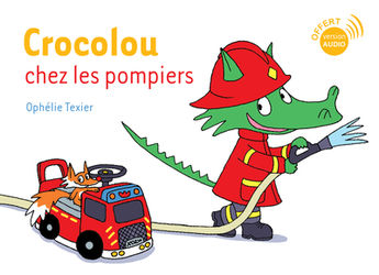 CROCOLOU - T59 - CROCOLOU CHEZ LES POMPIERS