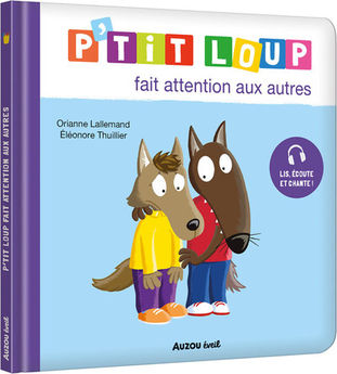 P´TIT LOUP FAIT ATTENTION AUX AUTRES