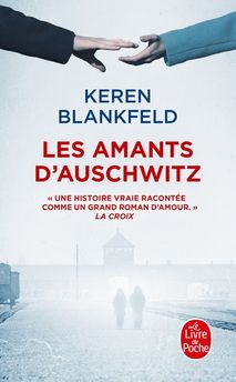 LES AMANTS D´AUSCHWITZ - UNE HISTOIRE VRAIE