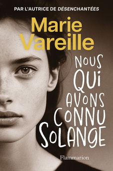 NOUS QUI AVONS CONNU SOLANGE - PRIX MAISON DE LA PRESSE 2026