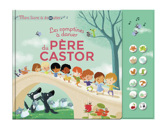 COMPTINES A DANSER DU PERE CASTOR - MON LIVRE A ECOUTER