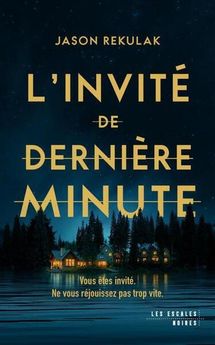 L´INVITE DE DERNIERE MINUTE