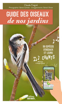 GUIDE DES OISEAUX DE NOS JARDINS - 50 ESPECES ET LEURS CHANTS