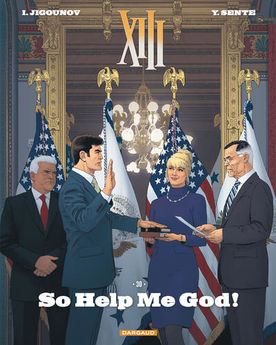 XIII - TOME 30 - SO HELP ME GOD!
