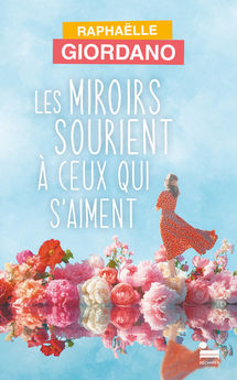 LES MIROIRS SOURIENT A CEUX QUI S´AIMENT