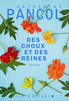 DES CHOUX ET DES REINES
