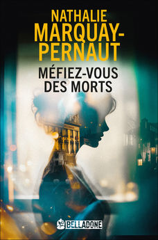 MEFIEZ-VOUS DES MORTS