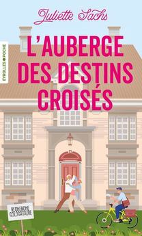 L´AUBERGE DES DESTINS CROISES