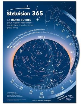 STELVISION 365 - LA CARTE DU CIEL POUR REPERER FACILEMENT LES ETOILES, TOUS LES JOURS DE L´ANNEE