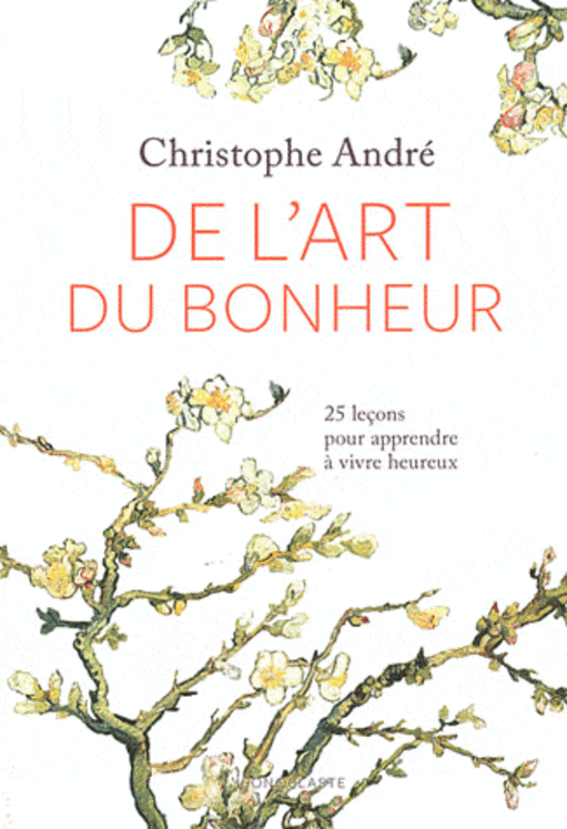 DE L ART DU BONHEUR NOUVELLE EDITION 2011