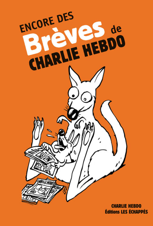 ENCORE DES BREVES DE CHARLIE HEBDO