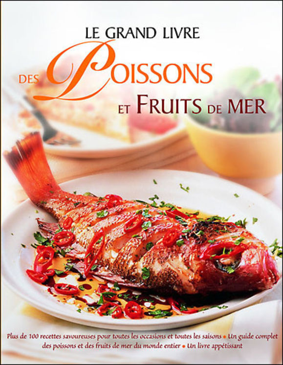 GRAND LIVRE DES POISSONS ET FRUITS DE MER