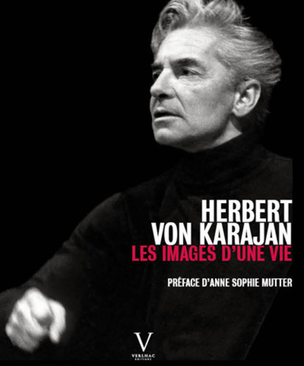 HERBERT VON KARAJAN - IMAGES D'UNE VIE