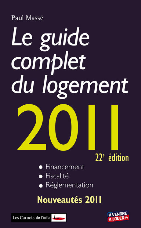 GUIDE COMPLET DU LOGEMENT 2011