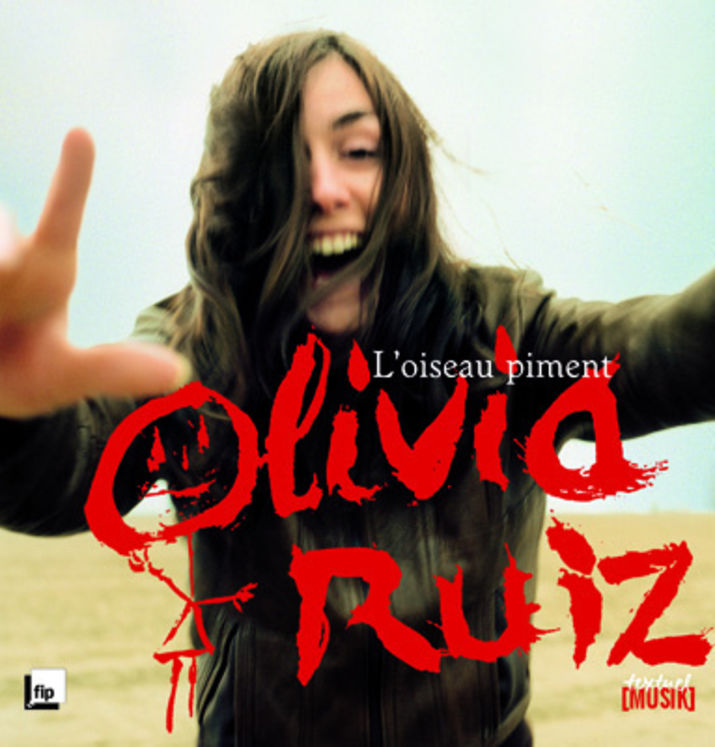 OLIVIA RUIZ - OISEAU PIMENT