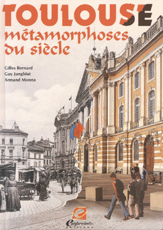 TOULOUSE,METAMORPHOSES SIECLE