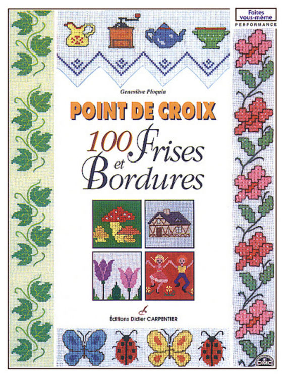 POINT DE CROIX - 100 FRISES ET BORDURES