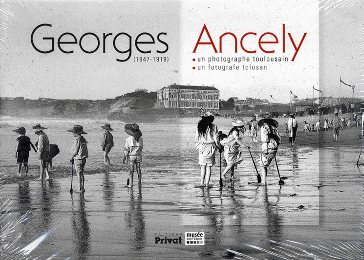 GEORGES ANCELY, PHOTOGRAPHE TOULOUSAIN