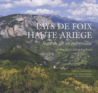 PAYS DE FOIX HAUTE-ARIEGE REGARDS SUR UN PATRIMOINE