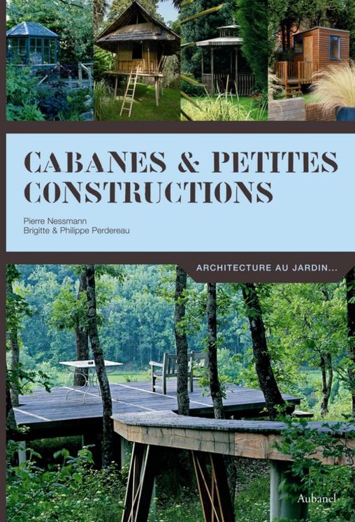 CABANES ET PETITES CONSTRUCTIONS