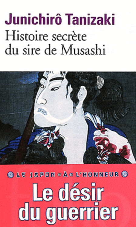 HISTOIRE SECRETE DU SIRE DE MUSASHI