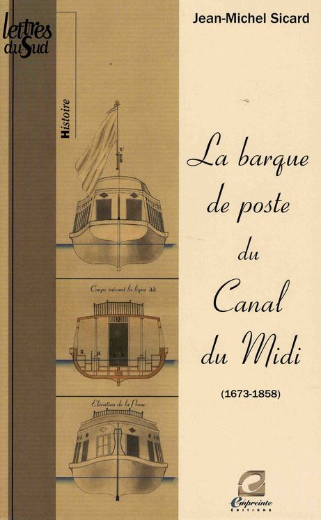 BARQUE DE POSTE DU CANAL DU MIDI (1673-1858)