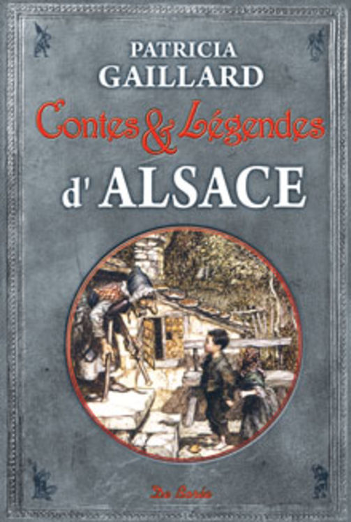 ALSACE CONTES ET LEGENDES