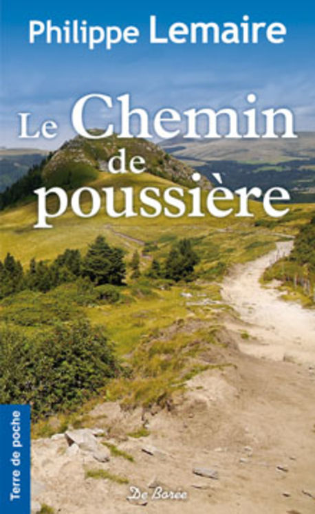 CHEMIN DE POUSSIERE (LE) - POCHE