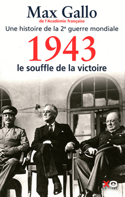 1943 - LE SOUFFLE DE LA VICTOIRE