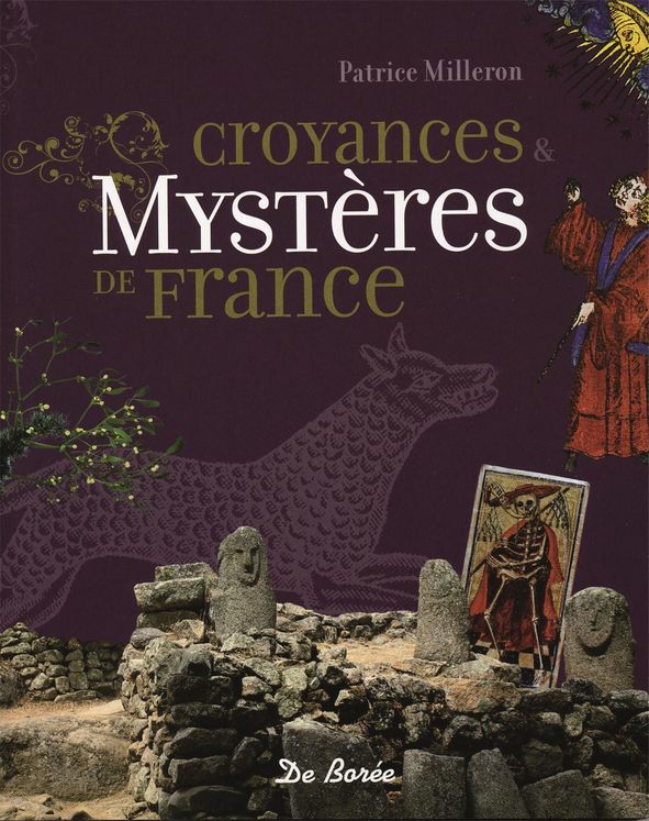 CROYANCES ET MYSTERES  DE FRANCE