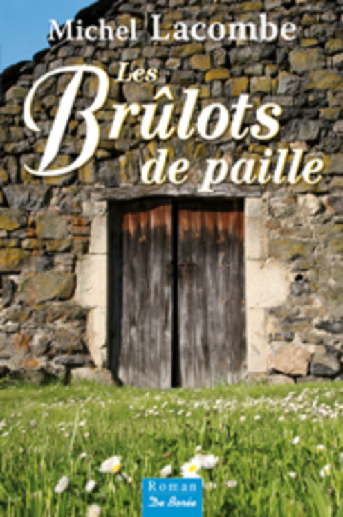 BRULOTS DE PAILLE