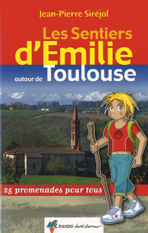 EMILIE AUTOUR DE TOULOUSE (N.ED)