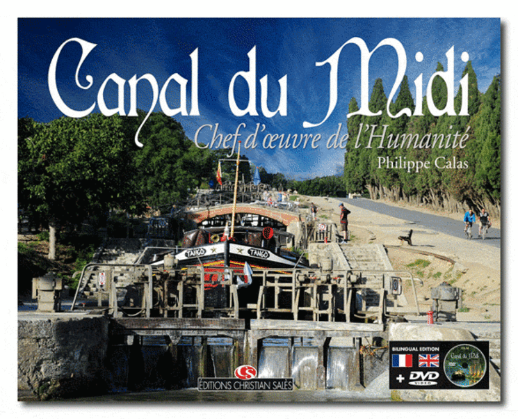 CANAL DU MIDI - LIV + DVD  CHEF D´OEUVRE DE L´HUMANITE