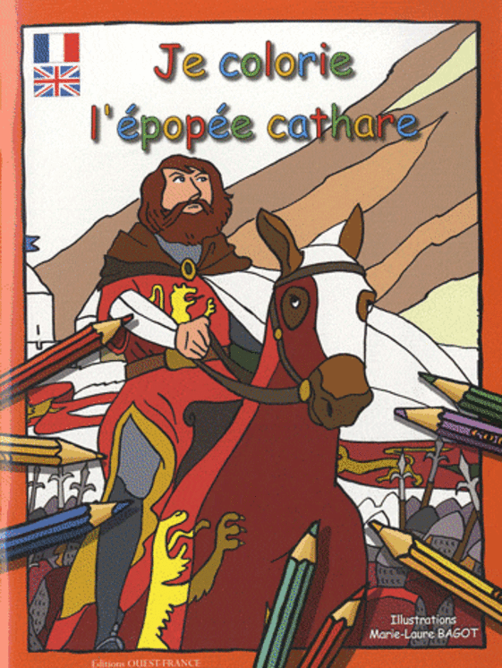 JE COLORIE L´EPOPEE CATHARE