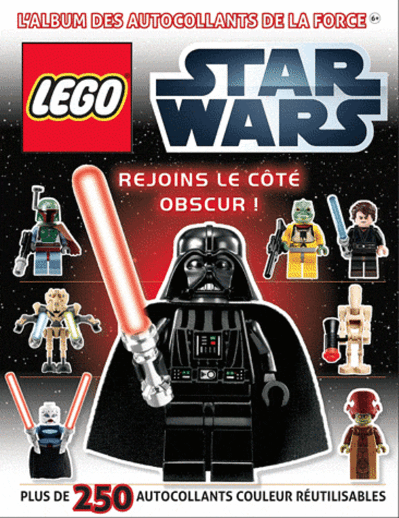 LEGO STAR WARS, ALBUM AUTOCOLLANTS : QUE LA FORCE SOIT AVEC TOI