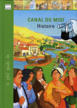 CANAL DU MIDI - HISTOIRE