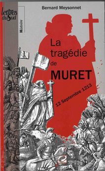 TRAGEDIE DE MURET - 12 SEPTEMBRE 1213