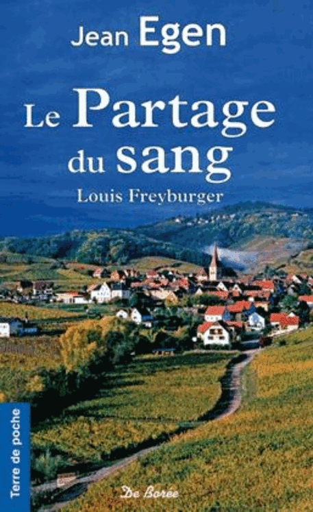 PARTAGE DU SANG LOUIS FREYBURGER - POCHE