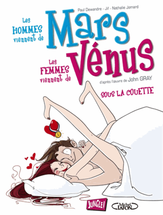 HOMMES VIENNENT DE MARS FEMMES DE VENUS T2 - SOUS LA COUETTE
