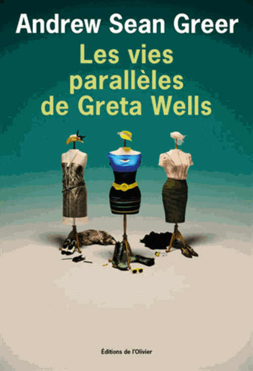 VIES PARALLELES DE GRETA WELLS (LES)