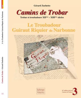 CAMINS DE TROBAR T3 TROUBADOUR GUIRAUT RIQUIER DE NARBONNE