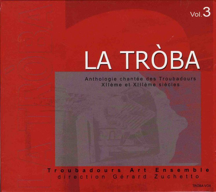 TROBA 3 - 5CD - ANTHOLOGIE CHANTEE DES TROUBADOURS