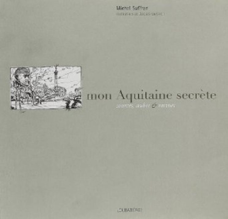 MON AQUITAINE SECRETE /  9.90 EUROS